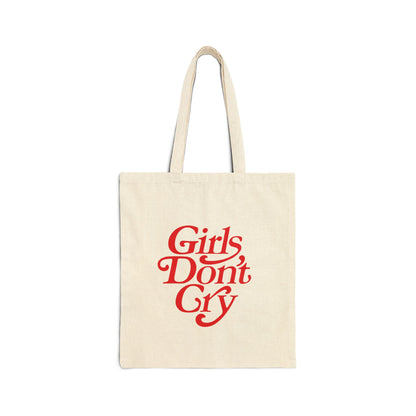 Girls Don't Cry Canvas Tote Bag